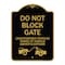 Signmission Do Not Block Gate Unauthorized Vehicles Towed at Owner Expense with Graphic, A-DES-BG-1824-24160 A-DES-BG-1824-24160 - alternate 1